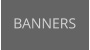 BANNERS